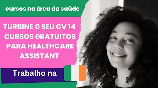 Dica: 14 cursos grátis para trabalhar como Healthcare Assistant na Irlanda