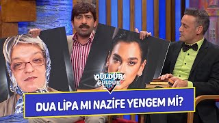 Dua Lipa Mı Nazife Yengem Mi? - Güldür Güldür Show