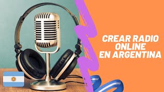 Como CREAR una RADIO ONLINE en ARGENTINA 2024