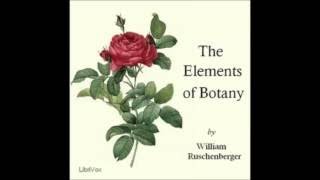 ELEMENTS OF BOTANY Full AudioBook William Ruschenberger