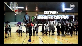 Six'Park Slam Dunk Contest 2017 in Paris