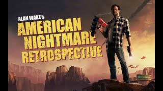 Alan Wake's American Nightmare Retrospective