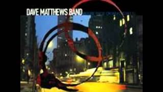 Dave Matthews Band: "Before These Crowded Streets"