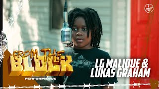 LG Malique & Lukas Graham - Seven Years | From The Block Performance 🎙