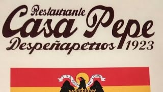 🌎 🇪🇦🦅RESTAURANTE CASA PEPE, DESPEÑAPERROS🦅🇪🇦🌏