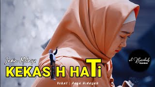 Aaya Hidayah - KEKASIH HATI || ( Al Barokah Official ) Cover