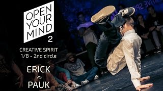 Erick vs Pauk  | OPEN YOUR MIND 2 | Experimental dance