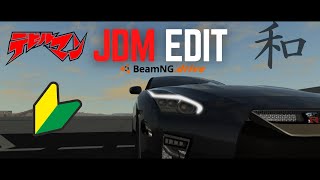 JDM Edit - BeamNG.drive