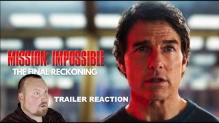 Mission: Impossible – The Final Reckoning Trailer Reaction