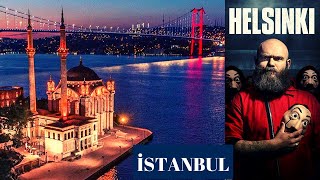 La Casa De Papel Helsinki  - "İstanbul Olurdum"