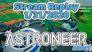 Stream Replay | Astroneer Jan-31