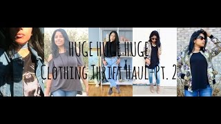 HUGE HUGE HUGE Clothing Thrift Haul Pt  2|E D I T H