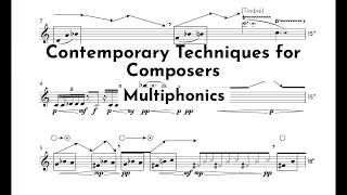 Contemporary Techniques for Composers: Multiphonics