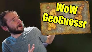 Hardest WoW GeoGuessr Yet