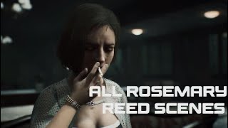 ALL ROSEMARY REED SCENES FROM Remothered Broken Porcelain