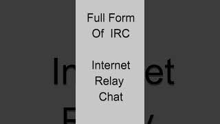 Full From of IRC #shorts #fullform #atoys