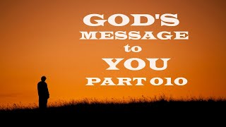 God's Message to You - Part 010 - Christian Devotional