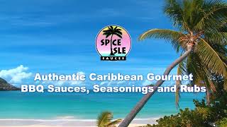 Introduction to Spice Isle Sauces with Voiceover