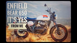 ROYAL ENFIELD BEAR 650, MY THOUGHTS, OH YES PLEASE !!!!!!!! #enfieldriders #interceptor650