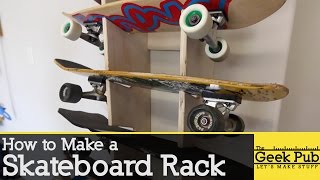 How to make a Skateboard Rack