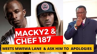 Macky & Chef 187 Meets Simon Mwewa Lane and ask him to apologies