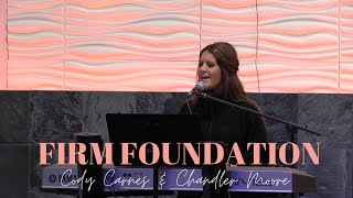 FIRM FOUNDATION - CODY CARNES - CHANDLER MOORE - Cover by Jennifer Lang