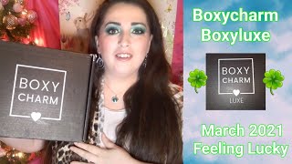 March 2021 Boxycharm Boxyluxe Unboxing |