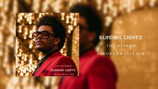 The Weeknd - Blinding Lights (Sakgra PW Elle remix)