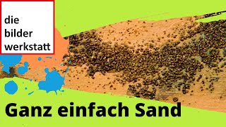 Es reicht ein bisschen Sand für eine interessante Struktur - Video 0030