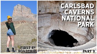 CARLSBAD CAVERNS | First RV Roadtrip Part 3