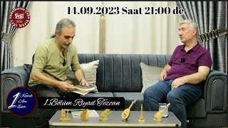 Bir Konuk Bir Anı Bir Eser 1.Bölüm Riyad Tezcan