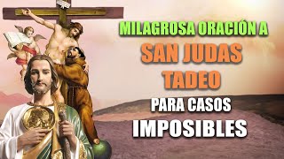 MILAGROSA Oración A SAN JUDAS TADEO Para CASOS IMPOSIBLES