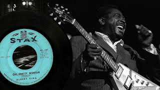 Albert King ~ Oh, Pretty Woman (1966)