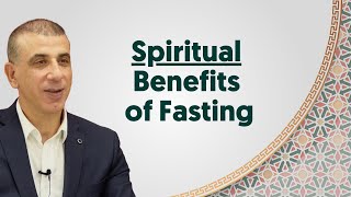 Spiritual Benefits of Fasting | Prof Mehmet Ozalp