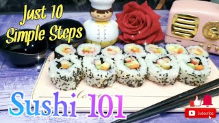 How to make Sushi Maki in Just 10 Simple Steps with Tips, Tricks & Sauces | Chef Darlene