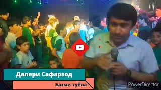 Далери Сафарзод Базми Туёна Daleri Safarzod tuyona new