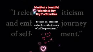 Day 7 affirmation #love #manifestation #shorts