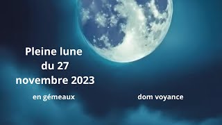 🌕 Pleine lune en gémeaux le 27 novembre, pas de précipitation, plutôt l'analyse  🌕