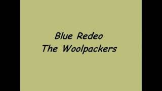 Blue Rodeo + The Woolpackers