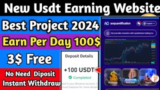 New Usdt Earning Site Usd Mining Site 2024 Best Investment Usdt Earning Website