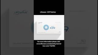 Lifewave X39 patches