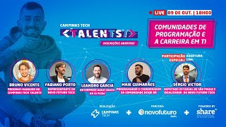 Live | Comunidades de Programação e a Carreira em TI | Campinas Tech Talents