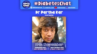 #DiabetesChat - Prof Partha Kar