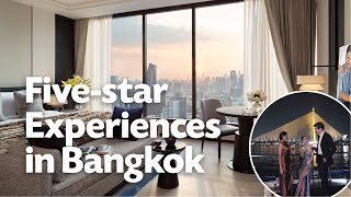 THE BEST LUXURY EXPERIENCES IN BANGKOK | 5-star Hotels & Gourmet Dinner Cruise