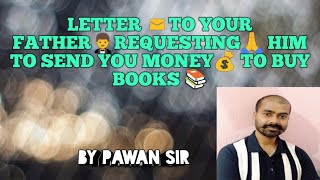 Letter to father requesting him to send you Money to buy books JCERT Class 10 English Model set 3||