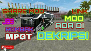 SHARE MOD JB2 ROMBAK MPGT/LIVERY BUS ADA DI DEKRIPSI[ BUSSID V3.2 ]