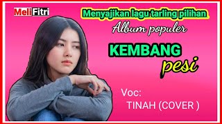 LAGU TARLING CERBONAN SEDIH,KEMBANG PESI" VOC.TINAH (COVER )