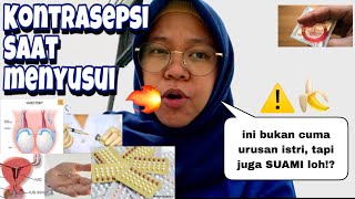 Kontrasepsi Saat Menyusui / KB Ibu Menyusui