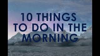 10 Things to do in the morning | Motivational Speech by Zakaria