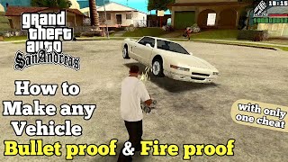 How To Make Any Vehicle Bullet Proof In GTA San Andreas | How To Get Explosion Proof Car In GTA SA